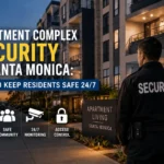Apartment Complex Security in Santa Monica